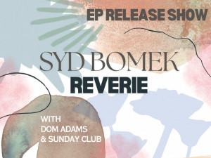 Syd Bomek EP Release